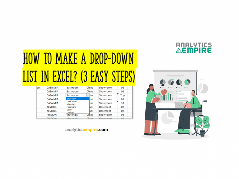 How to Make A Drop Down List In Excel? (3 Easy Steps)