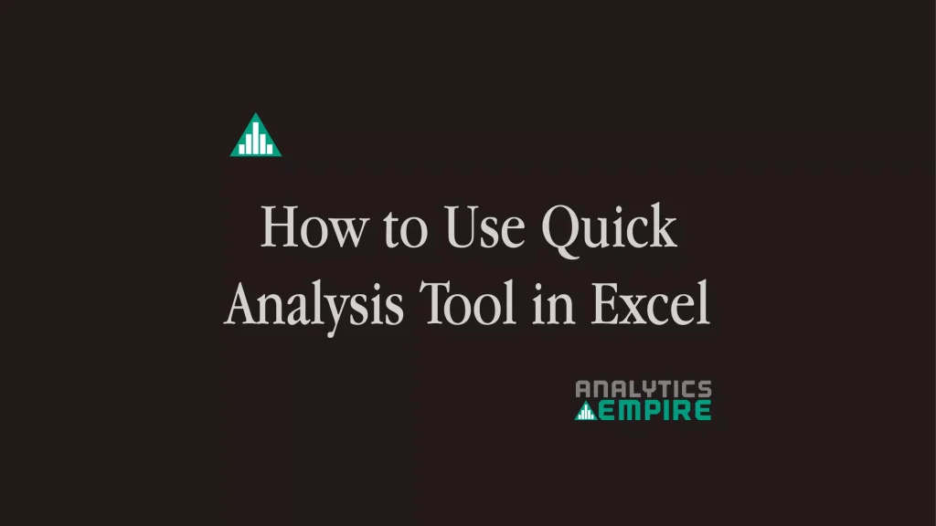 How to use quick analysis tool in excel analytics empire